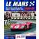 Le Mans 1960-69: The Official History of the World's Greatest Motor Race (Inbunden, 2014)