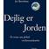 Dejlig er jorden: et essay om global verdensanskuelse (Hæftet, 2017)