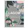 Lagom: The Swedish Art of Balanced Living (Hardcover, 2017)