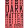 Dark Matter (Häftad, 2017)