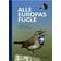 Alle europas fugle (Hæftet, 2016)
