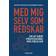 Med mig selv som redskab: om at være professionel med følelser (Hæftet, 2017)