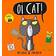 Oi Cat! (Oi Frog and Friends)