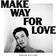 Marlon Williams - Make Way for Love