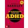 Ta kommandot över din ADHD - strategier för ett gott liv: Strategier för e (Häftad)