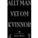 Allt män vet om kvinnor (Häftad)