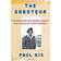 The Saboteur: The Aristocrat Who Became France's Most Daring Anti-Nazi Commando