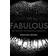 Fabulous: The Rise of the Beautiful Eccentric (Hardcover, 2018)