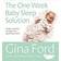 The One-Week Baby Sleep Solution: Your 7 day plan for a good night’s sleep – for baby and you!