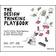 The Design Thinking Playbook: Mindful Digital Transformation of Teams, Products, Services, Businesses and Ecosystems (Heftet, 2018)