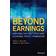 Beyond Earnings: Applying the Holt Cfroi and Economic Profit Framework (Inbunden, 2017)