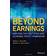 Beyond Earnings: Applying the Holt Cfroi and Economic Profit Framework (Inbunden, 2017)