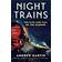 Night Trains: The Rise and Fall of the Sleeper (Paperback, 2018)