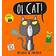Oi Cat! (Oi Frog and Friends)