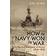 How the Navy Won the War: The Real Instrument of Victory 1914 1918