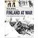 Finland at War: The Winter War 1939–40
