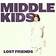 Middle Kids - LOST FRIENDS