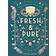Fresh & Pure - Organically Crafted Beauty Balms & Cleansers (Pretty Zen)