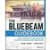 The Bluebeam Guidebook: Game-changing Tips and Stories for Architects, Engineers, and Contractors (Paperback, 2018)