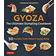 Gyoza: The Ultimate Dumpling Cookbook: 50 Recipes from Tokyo's Gyoza King -Pot Stickers, Dumplings, Spring Rolls and More!