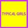 Various Artists - Typical Girls Volume Three (Vinyl)