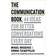 The Communication Book: 44 Ideas for Better Conversations Every Day (Innbundet, 2018)