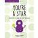You're a Star: A Child’s Guide to Self-Esteem