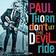 Paul Thorn - Don't Let The Devil Ride (Vinyl)