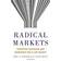 Radical Markets (Inbunden, 2018)