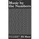 Music by the Numbers: From Pythagoras to Schoenberg (Hardcover, 2018)