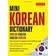 Mini Korean Dictionary: Korean-English English-Korean (Paperback, 2018)