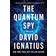 The Quantum Spy: A Thriller