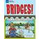 Bridges!: With 25 Science Projects for Kids (Explore Your World)