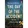 The Day of the Accident