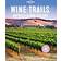 Wine Trails - Australia & New Zealand (Lonely Planet)