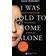 I Was Told To Come Alone: My Journey Behind the Lines of Jihad