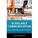 Scholarly Communication: What Everyone Needs to Know® (Paperback, 2018)