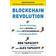 Blockchain Revolution: How the Technology Behind Bitcoin and Other Cryptocurrencies Is Changing the World