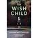 The Wish Child