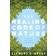 The Healing Code of Nature: Discovering the New Science of Eco-Psychosomatics