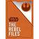 Star Wars - The Rebel Files (Hardcover, 2018)