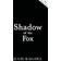 Shadow Of The Fox (Shadow of the Fox, Book 1)