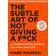 The Subtle Art of Not Giving a F*ck: A Counterintuitive Approach to Living a Good Life (Hardcover, 2016)