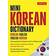 Mini Korean Dictionary: Korean-English English-Korean (Paperback, 2018)