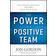 The Power of a Positive Team: Proven Principles and Practices that Make Great Teams Great