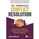 The 7 Principles of Conflict Resolution: How to resolve disputes, defuse difficult situations and reach agreement
