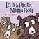 In a Minute, Mama Bear
