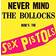 Never mind the bollocks, here's the Sex Pistols (Vinyle)