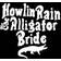 Howlin Rain - Alligator Bride (Vinyl)