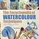 The Encyclopedia of Watercolour Techniques (Häftad)